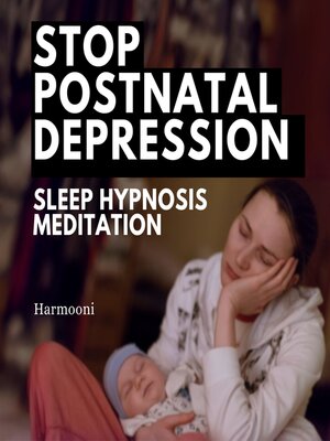 cover image of Stop Postnatal Depression Sleep Hypnosis Meditation